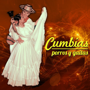 Cumbias, Porros y Gaitas