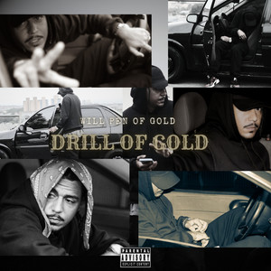 Drill Of Gold (Explicit)