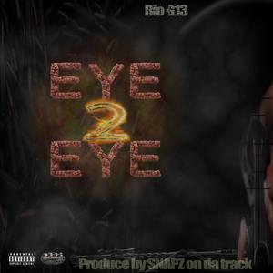 Eye 2 Eye (Explicit)