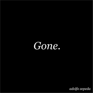 Gone