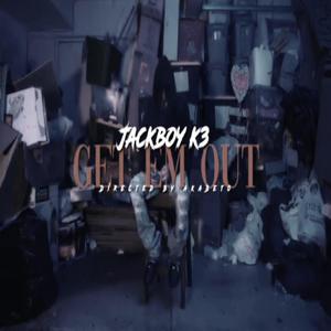 Get Em Out (Explicit)