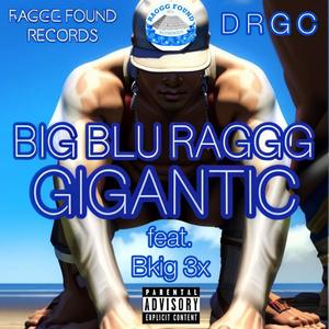 GIGANTIC (feat. Bkig 3x) [Explicit]