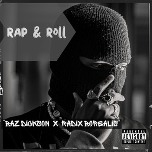 Rap & Roll (Explicit)