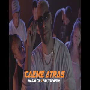 Caeme Atras (Explicit)