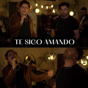 Te sigo amando (feat. Franco Arroyo)