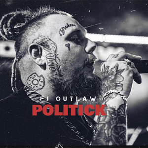 Politick (Explicit)