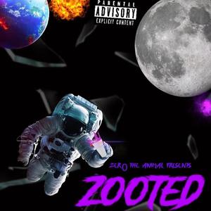 Zooted (Explicit)