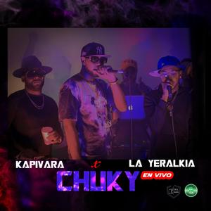 Chuky en vivo (feat. La yeralkia) [En vivo] [Explicit]