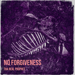 No Forgiveness (Explicit)