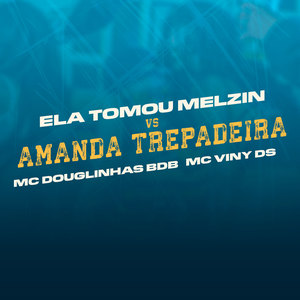 Ela tomou Melzin VS Amanda Trepadeira (Explicit)