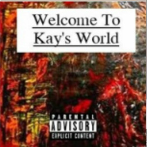 Welcome to kays world