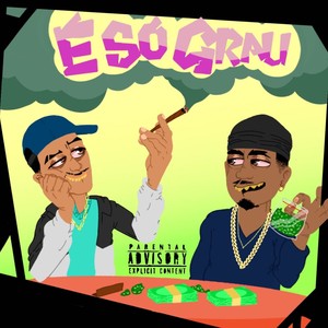 É Só Grau (Explicit)