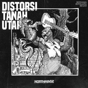 DISTORSI TANAH UTARA