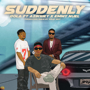 Suddenly (Freestyle)