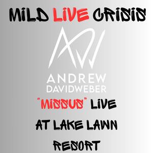 Missus (LIVE at Lake Lawn Resort)