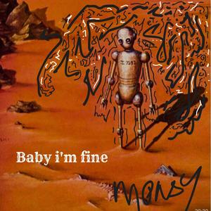 Baby I´m Fine