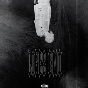 LIFES END (Explicit)