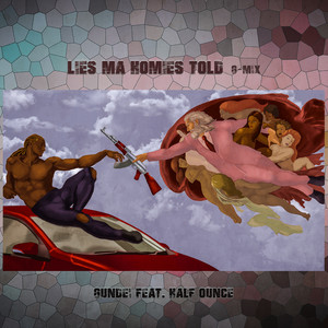 Lies Ma Homies Told (G-Mix|Explicit)
