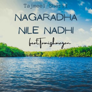Nagaradha Nile Nadhi