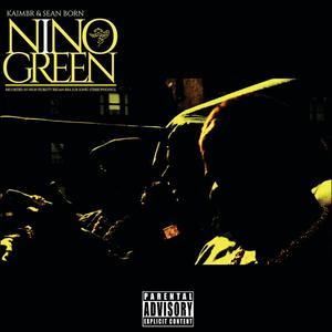 Nino Green (Explicit)