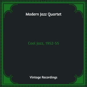 Cool Jazz, 1952-55 (Hq Remastered)