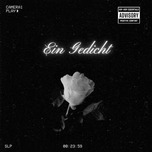 Ein Gedicht (Explicit)