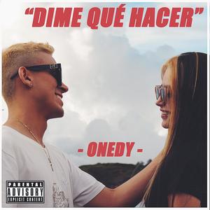 Dime que hacer