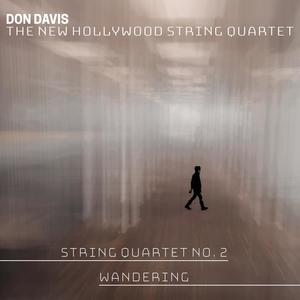 String Quartet No.2 "Wandering" (feat. New Hollywood String Quartet)