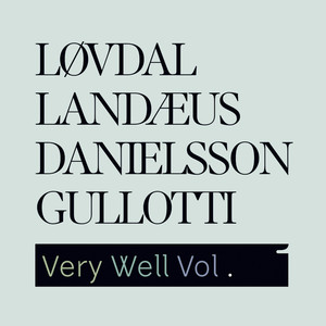 Very Well, Vol. 1