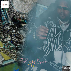 FOR MY OWN (Explicit)