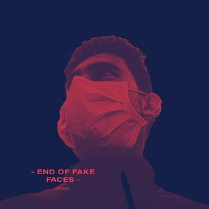 End of Fake Faces (Explicit)