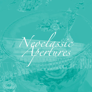 Neoclassic Apertures