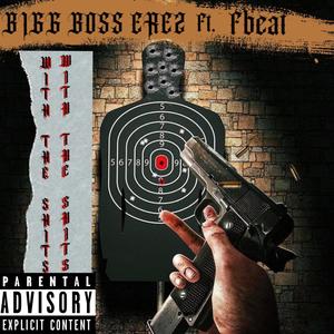 With the shits (feat. Fbeat) (Explicit)
