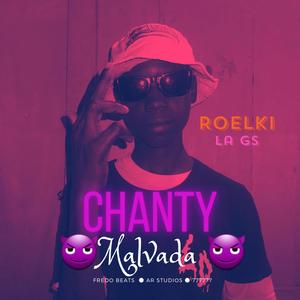 Chanty Malvada (feat. Roelki La GS)