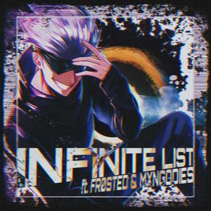 Infinite List (feat. Fr0sted & mangodxwns) [Explicit]