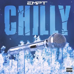 Chilly (feat. Hate My Drip) (Explicit)