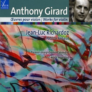 Anthony Girard: Works for Violin