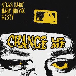 change me (feat. Baby Bronx & Misty Leauga)
