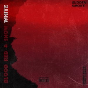 Blood Red & Snow White (Explicit)