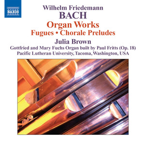 Bach, W.F.: Organ Works (J. Brown)