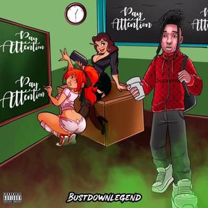 Pay Attention 101 (Explicit)