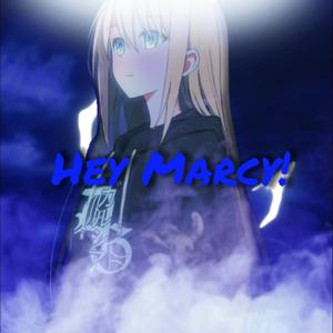 Hey Marcy!(feat. 1gnis) (Explicit)