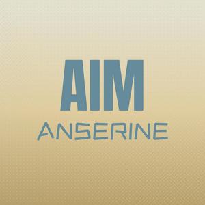 Aim Anserine