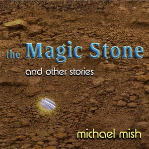 The Magic Stone and Other Stories