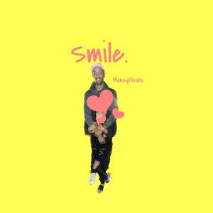 Smile. (Explicit)