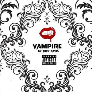 Vampire (Explicit)