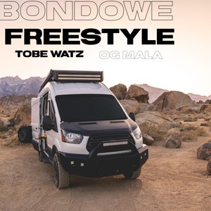 Bondowe Freestyle (feat. OG MALA & Marqo)