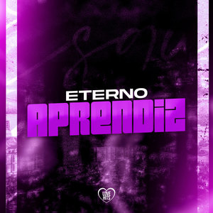 Eterno Aprendiz (Explicit)