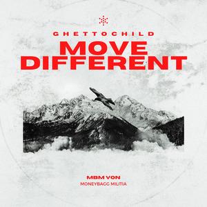 Move different (feat. Mbm von) (Explicit)