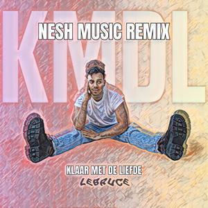 KMDL (Nesh Music Remix)